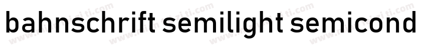 bahnschrift semilight semicondens字体转换